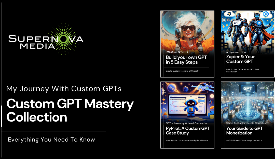 Custom GPT Mastery Collection – Everything You Need To Know