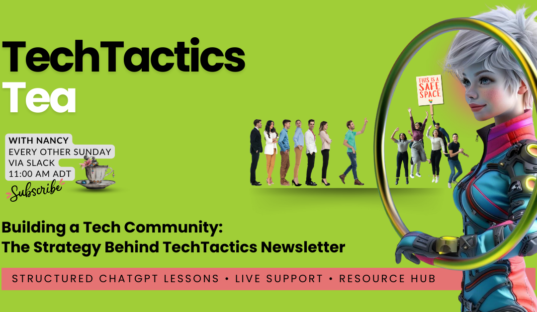Building a Tech Community: The Strategy Behind TechTactics Newsletter
