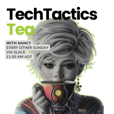 A stylized image of a woman enjoying a cup of tea, inviting you to join her for a biweekly live ChatGPT lesson and Q&A session on Sundays at 11:00 AM ADT.