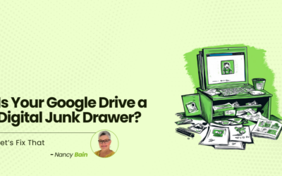 Is Your Google Drive a Digital Junk Drawer? Here’s How to Fix That!