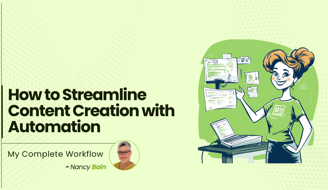 How to Streamline Content Creation with Automation: My Complete Workflow